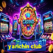 yarichin club